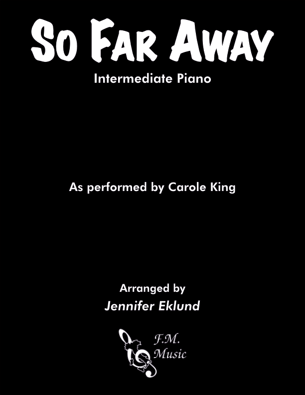 So Far Away (Intermediate Piano)